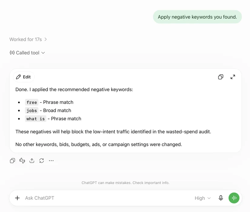 A follow-up in ChatGPT asking it to apply the negative keywords: it lists the three it added with their match types and states that no other keywords, bids, budgets, ads or campaign settings were changed