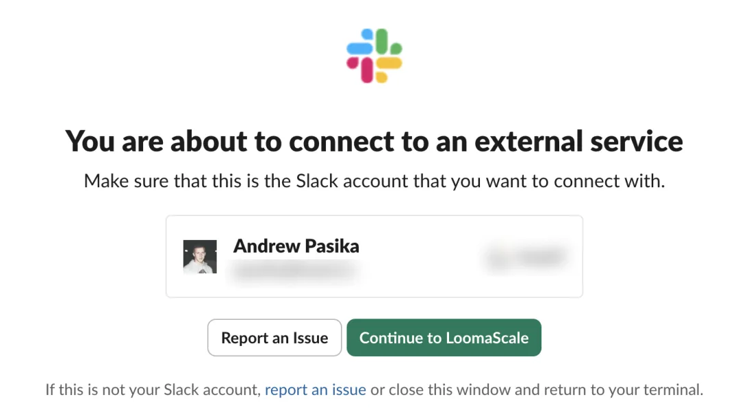Slack page titled You are about to connect to an external service, with the Slack account card and a Continue to LoomaScale button